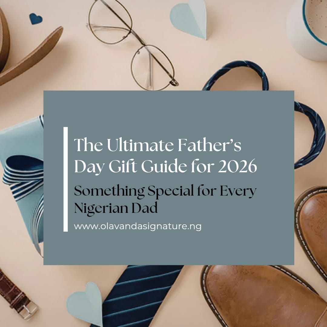 The Ultimate Father’s Day Gift Guide for 2026: Something Special for Every Nigerian Dad